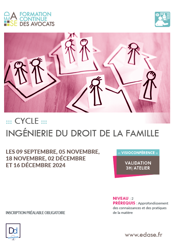 CYCLE INGÉNIERIE DU DROIT DE LA FAMILLE. ATELIER III - LE CONTENTIEUX DES FAMILLES RECOMPOSÉES