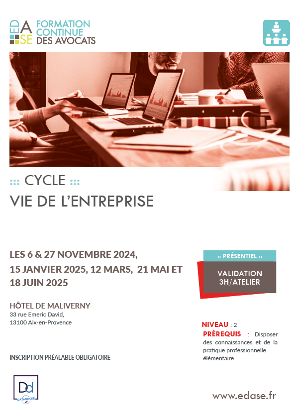 CYCLE VIE DE L'ENTREPRISE. ATELIER II - COMPÉTENCE ET FLEXIBILITÉ EN CONTENTIEUX DES AFFAIRES