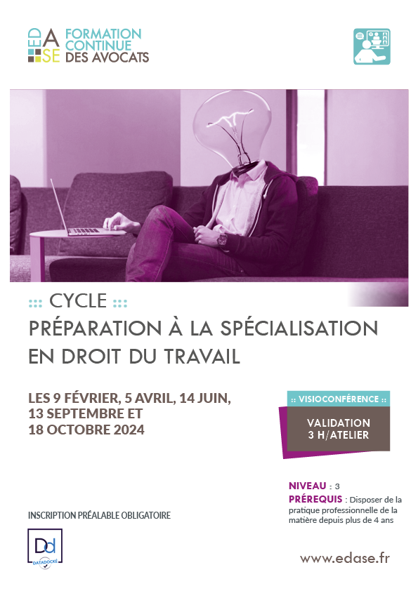 CYCLE PREPARATION À LA SPECIALISATION EN DROIT DU TRAVAIL. ATELIER V – LES CONSEILS AU SALARIÉ. LES CONSEILS PRÉ-CONTENTIEUX