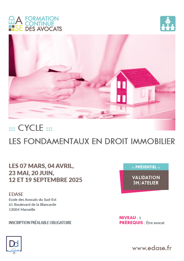 LES FONDAMENTAUX EN DROIT IMMOBILIER. ATELIER I - LES ACTEURS ET LES CONTRATS DU DROIT DE LA CONSTRUCTION