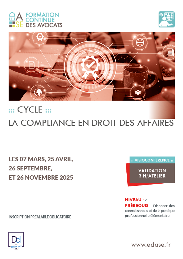 CYCLE LA COMPLIANCE EN DROIT DES AFFAIRES. ATELIER I - L'AVOCAT INITIATEUR DE COMPLIANCE