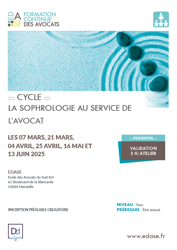 CYCLE LA SOPHROLOGIE AU SERVICE DE L'AVOCAT. SAVOIR GÉRER SON STRESS ET SES ÉMOTIONS. ATELIER I - PRENDRE CONSCIENCE DE SA RESPIRATION