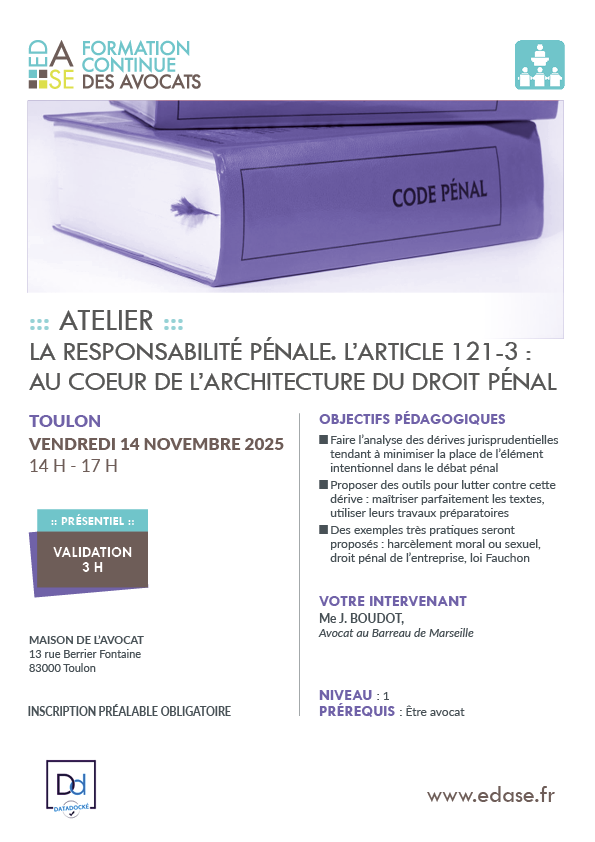 LA RESPONSABILITÉ PÉNALE. L'ARTICLE 121-3 : AU COEUR DE L'ARCHITECTURE DU DROIT PÉNAL